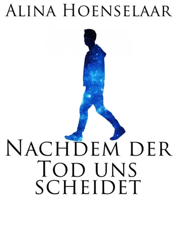 Nachdem der Tod uns scheidet von Alina Wiesner, Buchcover