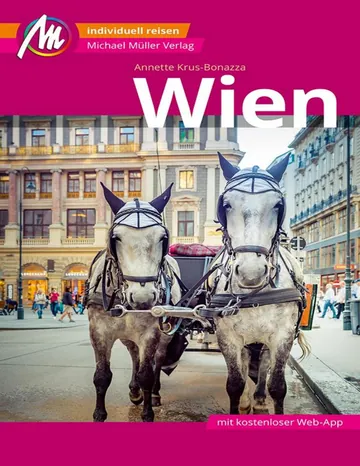 Wien Reiseführer Michael Müller Verlag von Annette Krus-Bonazza, Buchcover
