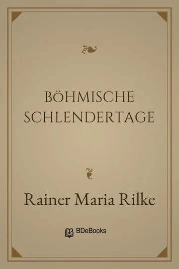 Böhmische Schlendertage von Rainer Maria Rilke, Buchcover