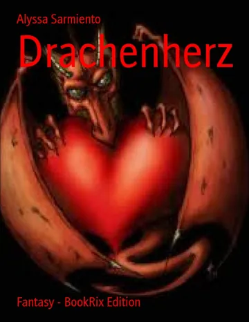 Drachenherz von Alyssa Sarmiento, Buchcover