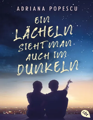 Ein Lächeln sieht man auch im Dunkeln von Adriana Popescu, Buchcover
