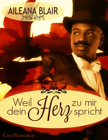 Weil dein Herz zu mir spricht von Aileana Blair, Buchcover