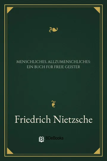 Menschliches, Allzumenschliches: Ein Buch für freie Geister von Friedrich Nietzsche, Buchcover