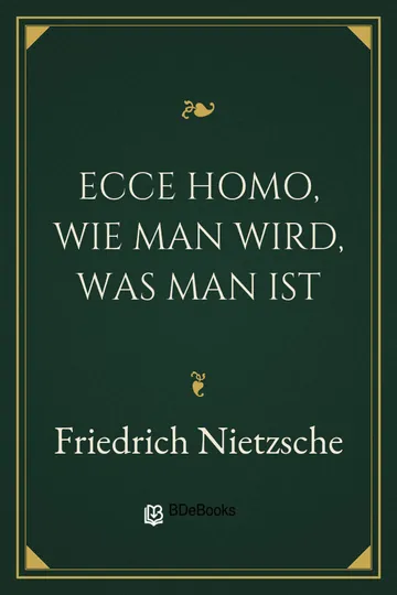 Ecce homo, Wie man wird, was man ist von Friedrich Nietzsche, Buchcover