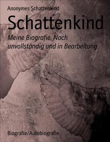 Schattenkind von Anonymes Schattenkind, Buchcover