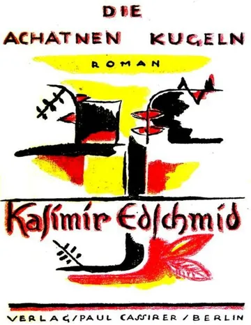 Die Achatnen Kugeln von Kasimir Edschmid, Buchcover