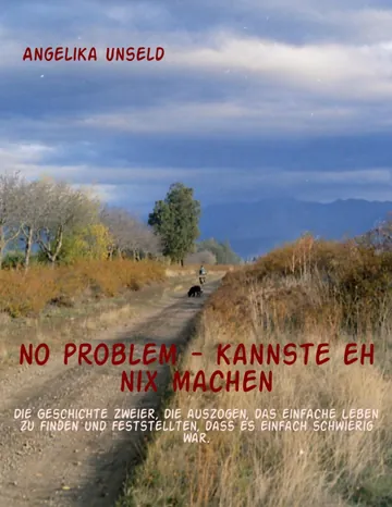 no problem - kannste eh nix machen von Angelika Unseld, Buchcover