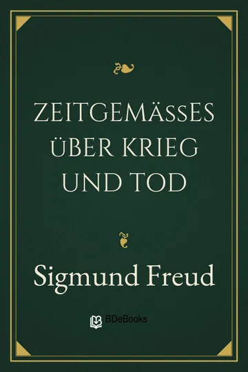 Zeitgemäßes über Krieg und Tod von Sigmund Freud, Buchcover