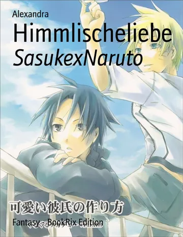 Himmlische Liebe von Alexandra, Buchcover