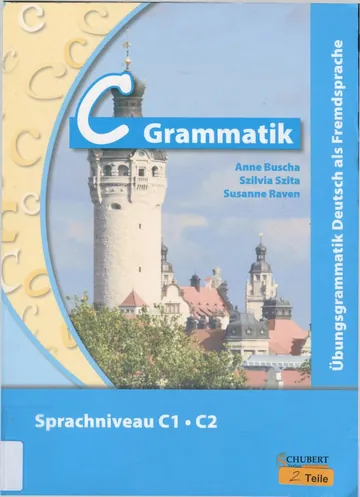 C-Grammatik, Übungsgrammatik Deutsch als Fremdsprache von Anne Buscha, Buchcover