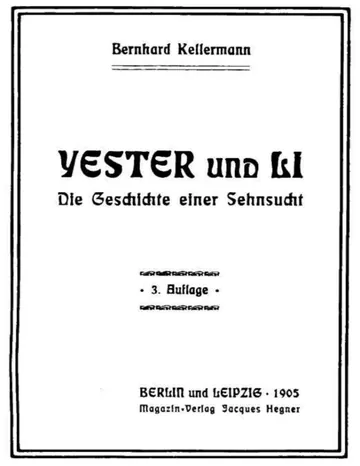 Yester und Li, Die Geschichte einer Sehnsucht von Bernhard Kellermann, Buchcover