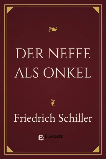 Der Neffe als Onkel von Friedrich Schiller, Buchcover