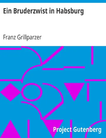 Ein Bruderzwist in Habsburg von Franz Grillparzer, Buchcover