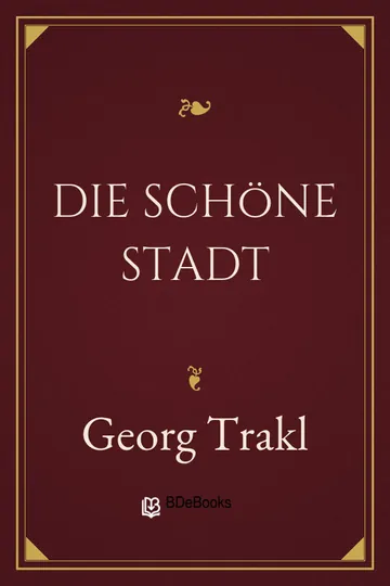 Die schöne Stadt von Georg Trakl, Buchcover
