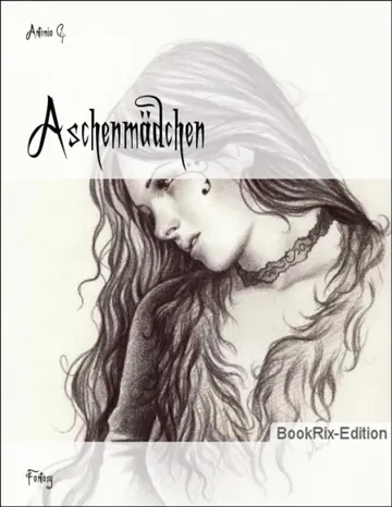 Aschenmädchen von Antonia G., Buchcover