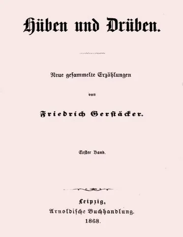 Hüben und Drüben: Erster Band von Friedrich Gerstäcker, Buchcover