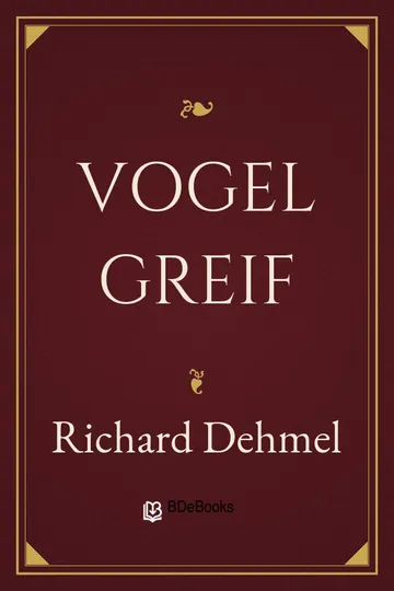 Vogel Greif von Richard Dehmel, Buchcover