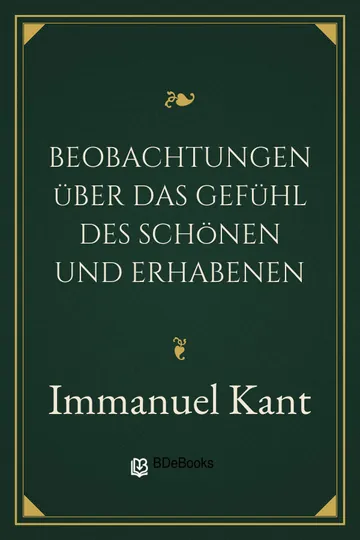 Beobachtungen über das Gefühl des Schönen und Erhabenen von Immanuel Kant, Buchcover