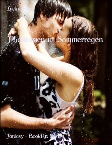 Phantasien im Sommerregen von Annika R., Buchcover