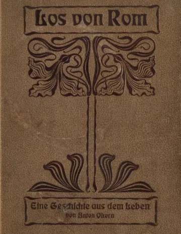 Los von Rom, Eine Geschichte aus dem Leben von Anton Ohorn, Buchcover