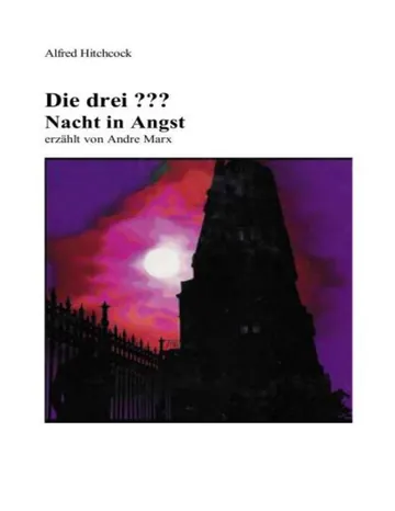 Die drei ??? Nacht in Angst von André Marx, Buchcover