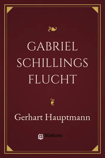 Gabriel Schillings Flucht von Gerhart Hauptmann, Buchcover