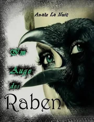 Im Auge des Raben von Anaïs La Nuit, Buchcover