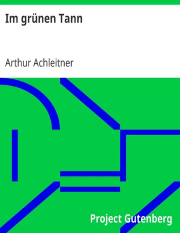 Im grünen Tann, Schwarzwaldnovellen von Arthur Achleitner, Buchcover