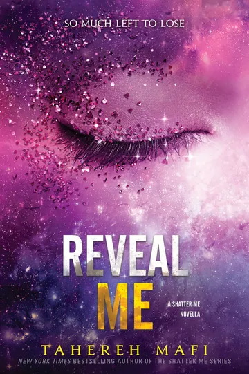 Reveal Me by Tahereh Mafi, book cover