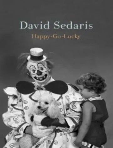 Happy-Go-Lucky by David Sedaris, book cover