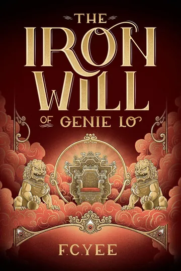 The Iron Will of Genie Lo by F. C. Yee, book cover