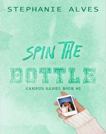 Spin The Bottle by Stephanie Alves, book cover