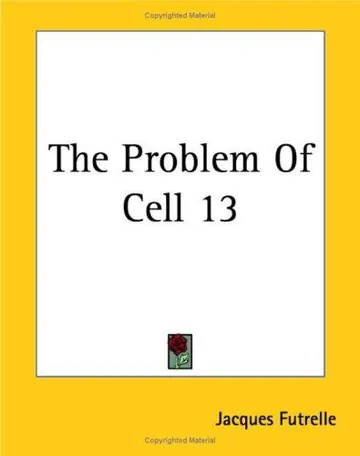 The Problem of Cell 13 by Jacques Futrelle, book cover