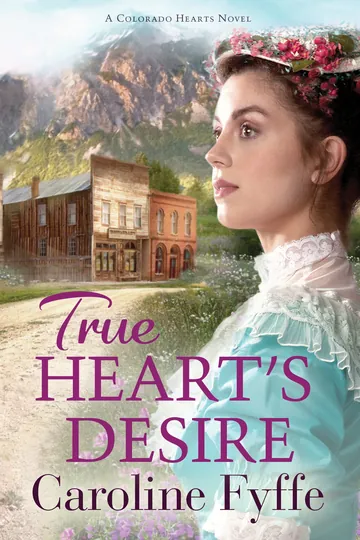 True Heart's Desire by Caroline Fyffe, book cover