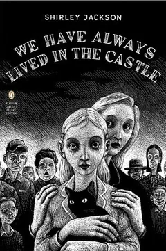 We Have Always Lived in the Castle by Shirley Jackson, book cover