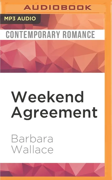 Weekend Agreement by Barbara Wallace, book cover