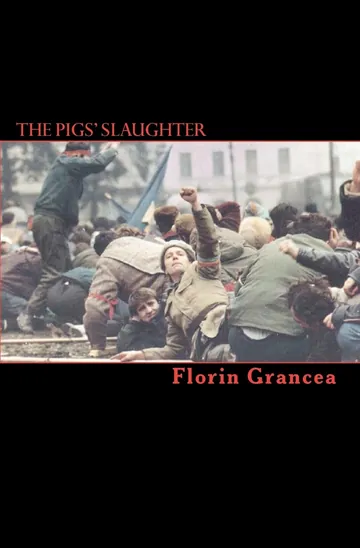 The Pigs' Slaughter by Florin Grancea, book cover