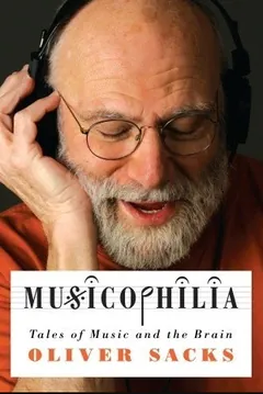 Musicophilia: Tales of Music and the Brain by Oliver Sacks, book cover