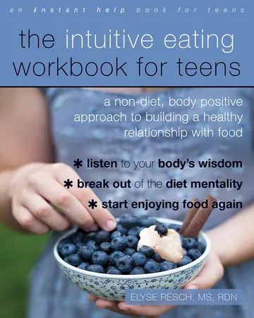 The Intuitive Eating Workbook for Teens by Elyse Resch, book cover