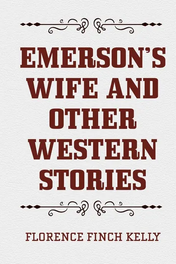 Emerson's Wife and Other Western Stories by Florence Finch Kelly, book cover