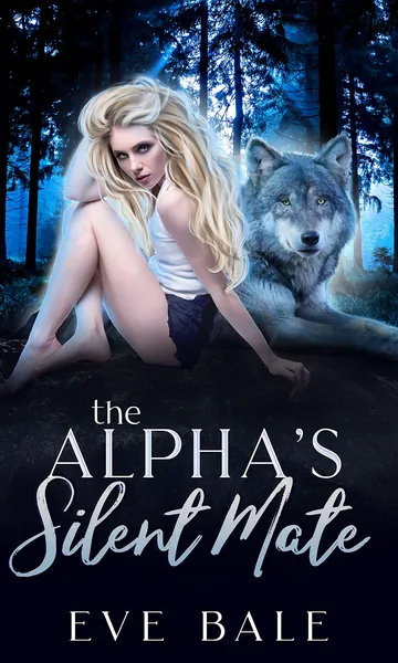 The Alpha's Silent Mate by Eve Bale, book cover