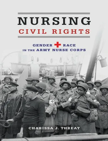 Nursing Civil Rights by Charissa J. Threat, book cover
