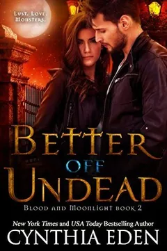 Better Off Undead by Cynthia Eden, book cover