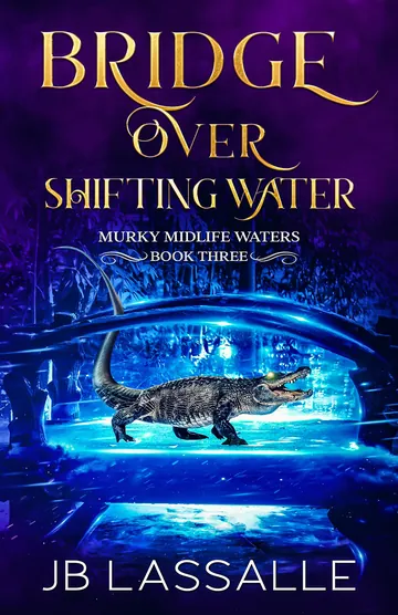 Bridge Over Shifting Water by J. B. Lassalle, book cover