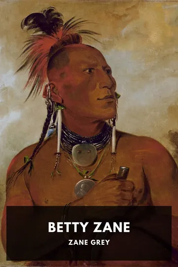 Betty Zane by Zane Grey, book cover