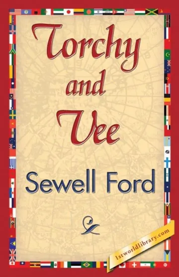 Torchy and Vee by Sewell Ford, book cover