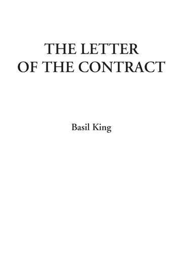 The Letter of the Contract by Basil King, book cover