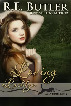 Loving Lachlyn by R.E. Butler, book cover