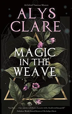Magic in the Weave by Alys Clare, book cover