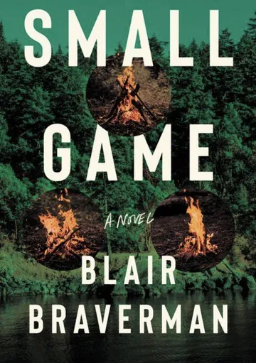 Small Game by Blair Braverman, book cover